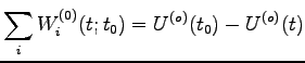 $\displaystyle \sum_i W^{(0)}_i(t; t_0)=U^{(o)}(t_0)-U^{(o)}(t)$