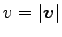 $ v=\vert{\boldsymbol v}\vert$