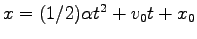 $ x=(1/2)\alpha t^2+v_0t+x_0$