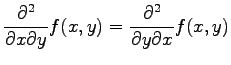 $\displaystyle \frac{\partial^2}{\partial x \partial y} f(x, y)
=\frac{\partial^2}{\partial y \partial x} f(x, y)$