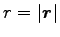 $r=\vert{\boldsymbol r}\vert$