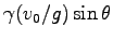 $ \gamma (v_0/g)\sin \theta$