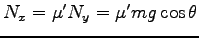 $ N_x=\mu^\prime N_y
=\mu^\prime mg \cos \theta$